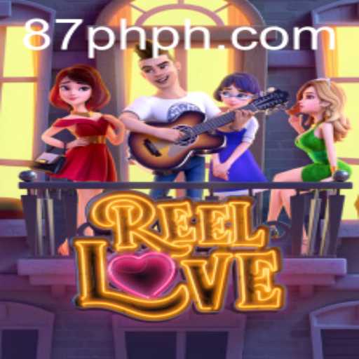 Exploring the Thrills of ReelLove: A Comprehensive Guide